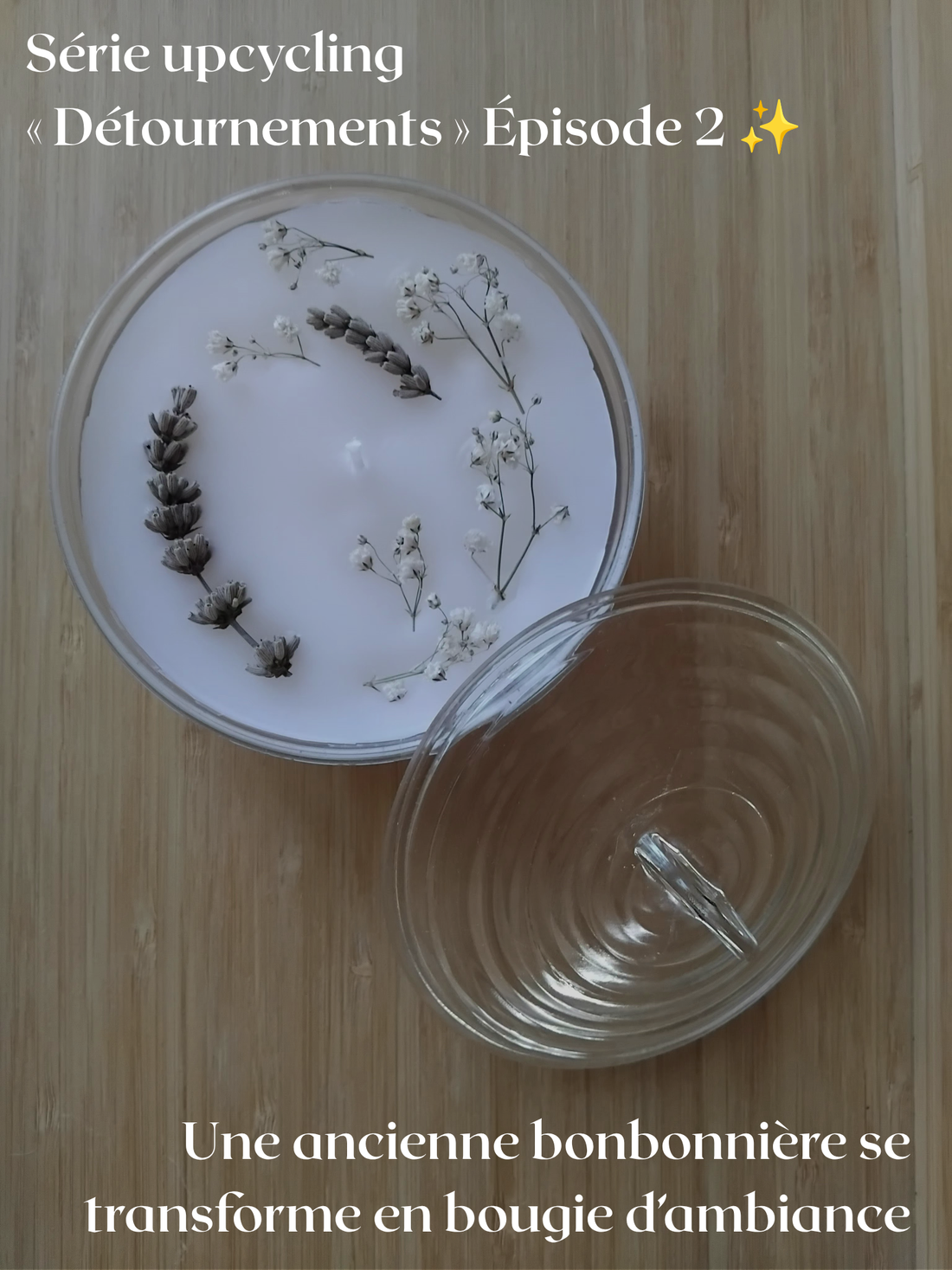 Une ancienne bonbonnière se transforme en bougie d'ambiance