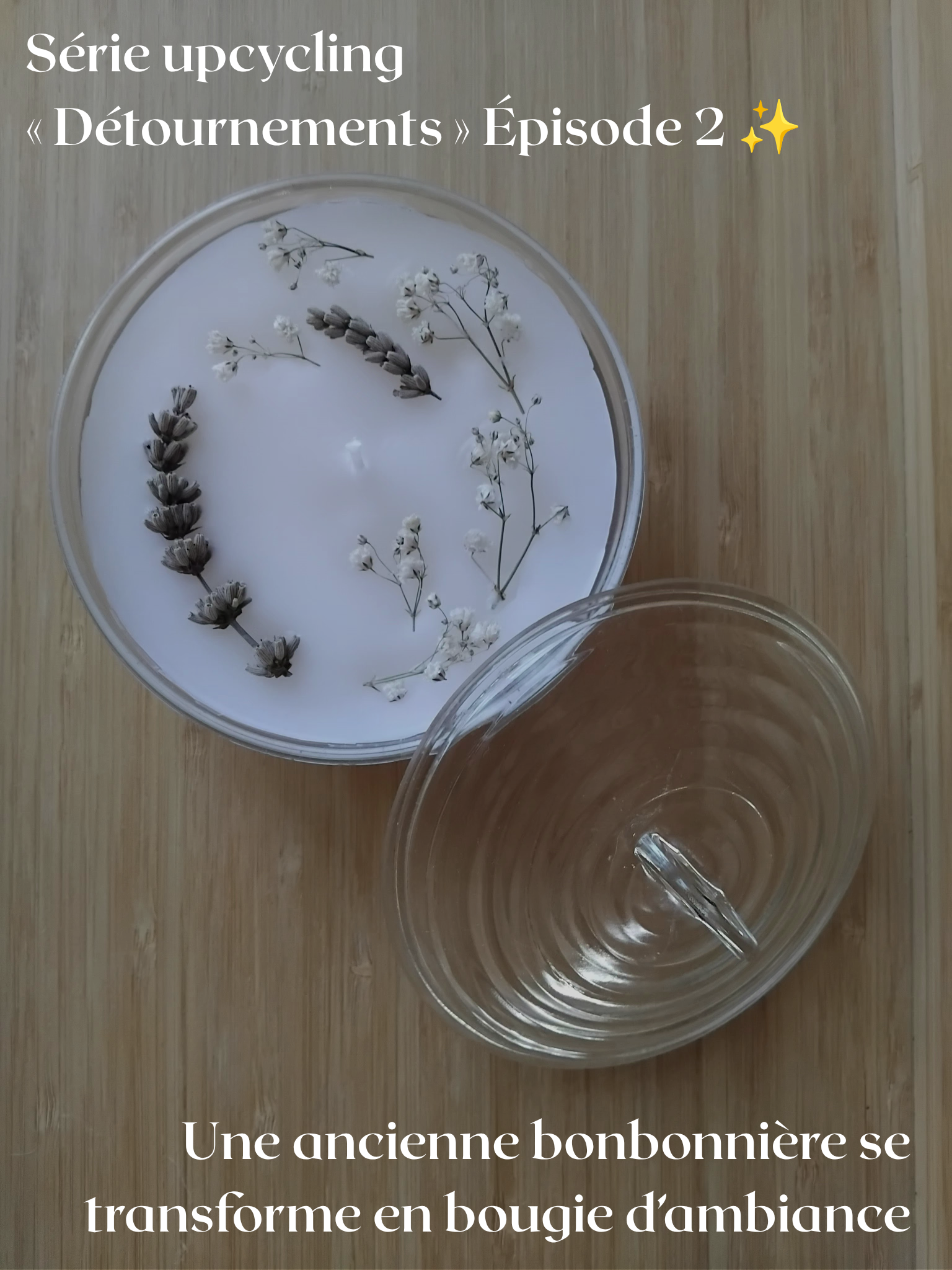 Une ancienne bonbonnière se transforme en bougie d'ambiance